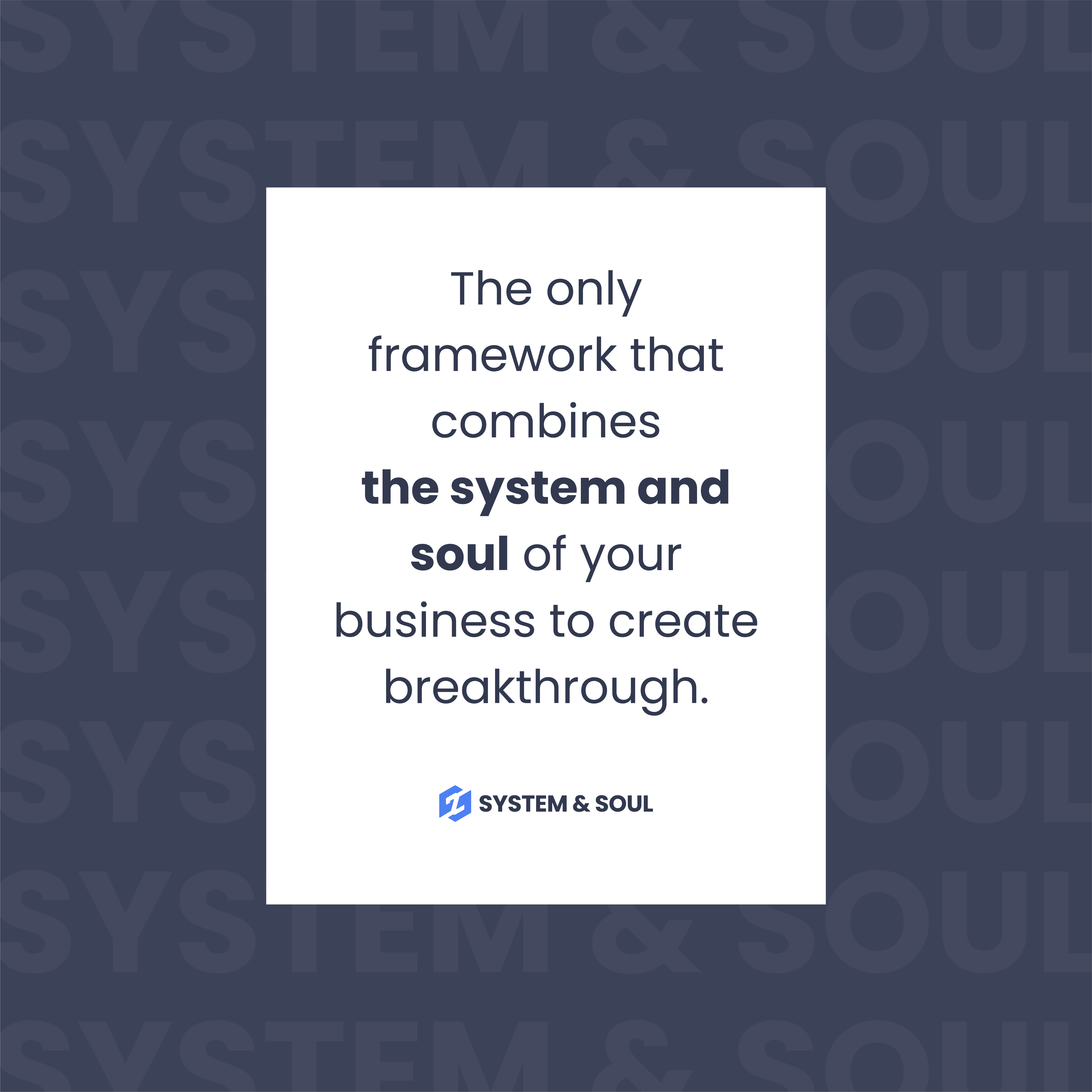 System and Soul Framework