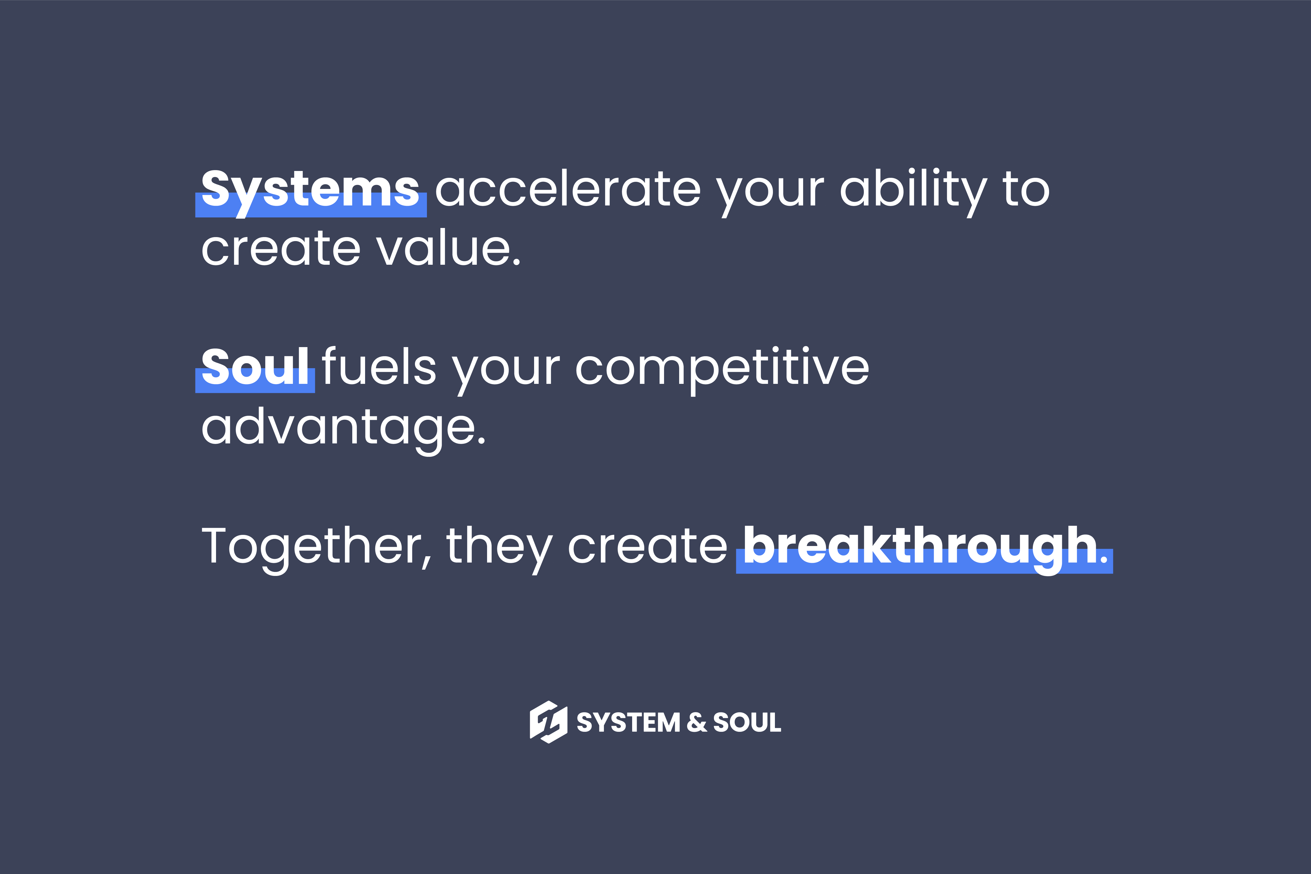 System & Soul Values